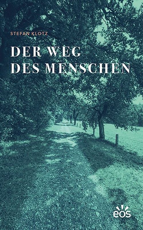 Der Weg des Menschen