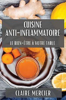 Cuisine Anti-Inflammatoire