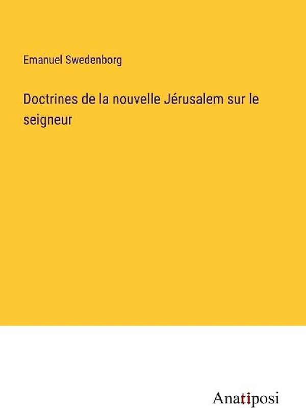 Doctrines de la nouvelle Jérusalem sur le seigneur