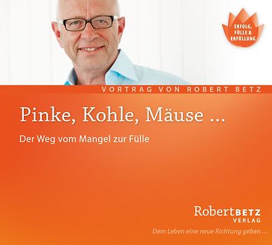 Pinke, Kohle, Mäuse