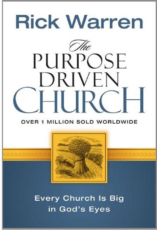 [ THE PURPOSE DRIVEN CHURCH: GROWTH WITHOUT COMPROMISING YOUR MESSAGE & MISSION - IPS ] Warren, Rick (AUTHOR ) Jul-15-2011 Hardcover - Warren, Rick
