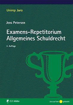 Examens-Repetitorium Allgemeines Schuldrecht