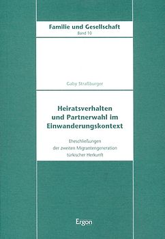 Heiratsverhalten und Partnerwahl im Einwanderungskontext