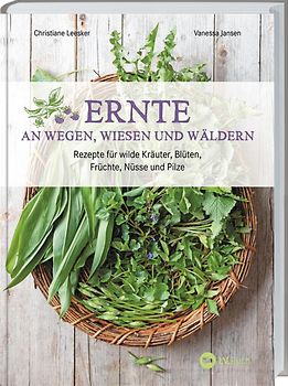 Ernte an Wegen, Wiesen und Wäldern