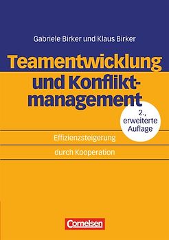 Erfolgreich im Beruf / Teamentwicklung und Konfliktmanagement