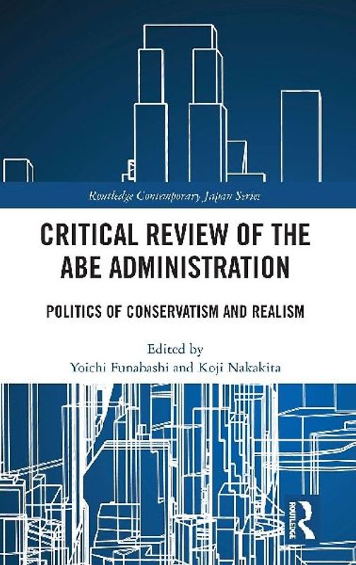Critical Review of the Abe Administration