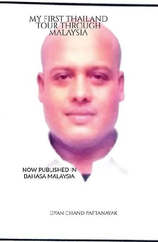 My First Thailand Tour Through Malaysia