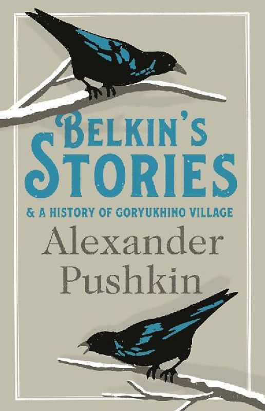 Belkin's Stories and a History of Goryukhino Village