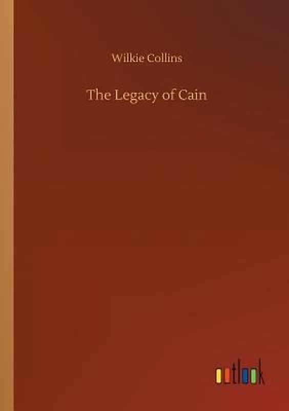 The Legacy of Cain