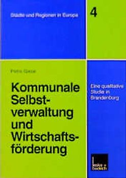 Kommunale Selbstverwaltung und Wirtschaftsförderung
