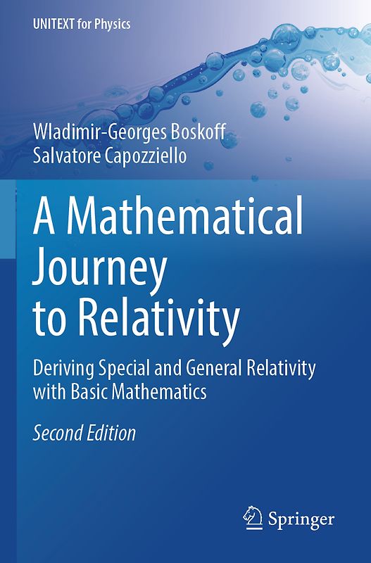 A Mathematical Journey to Relativity