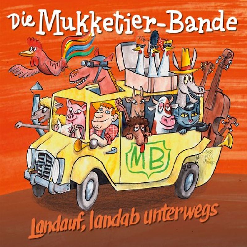 Mukketier-Bande,die - Landauf,Landab Unterwegs