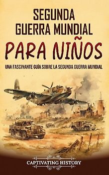 Segunda Guerra Mundial para niños