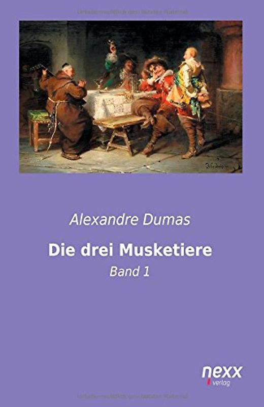 Die drei Musketiere - Dumas, Alexandre