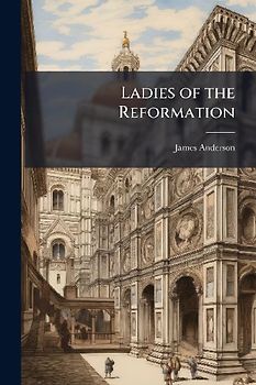 Ladies of the Reformation