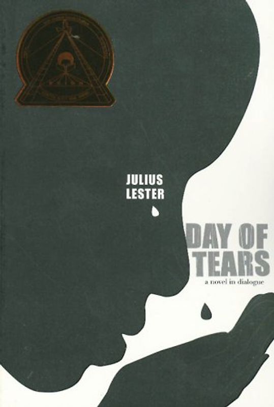 Day of Tears (Coretta Scott King Author Honor Title): A Novel in Dialogue