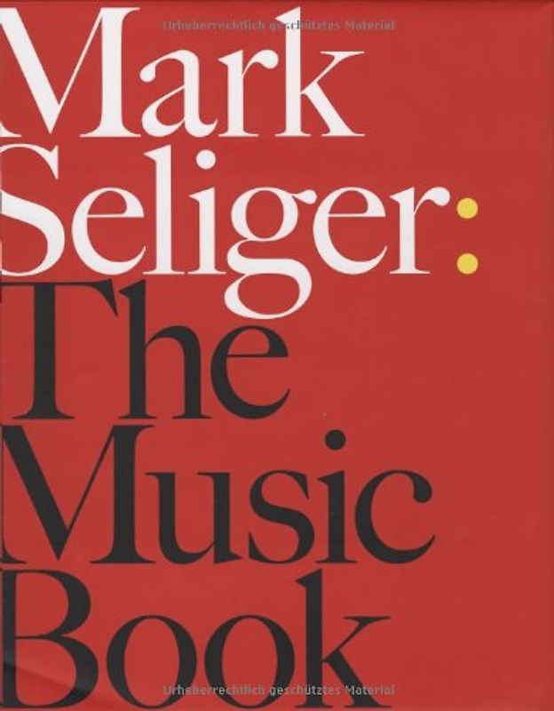 Mark Seliger, The Music Book
