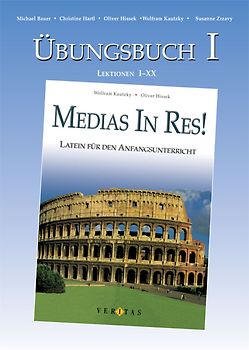 Medias in res! Übungsbuch 1