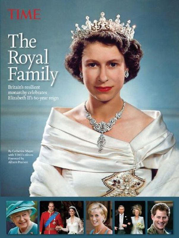 TIME The Royal Family: The House of Windsor, Past, Present and Future