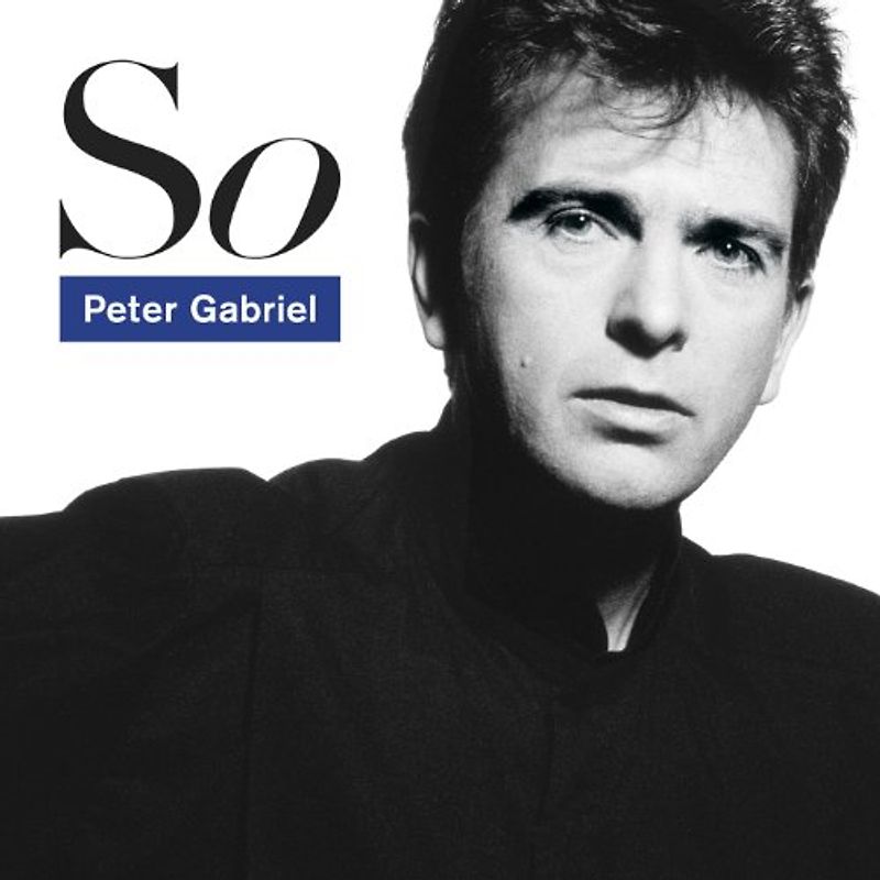 Peter Gabriel - So [25th Anniversary Edition, remastered]