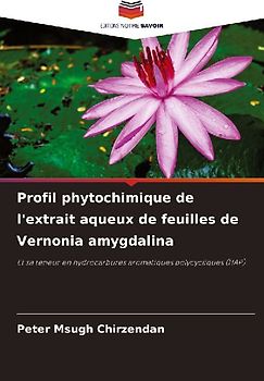 Profil phytochimique de l'extrait aqueux de feuilles de Vernonia amygdalina