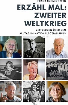 Erzähl mal: Zweiter Weltkrieg