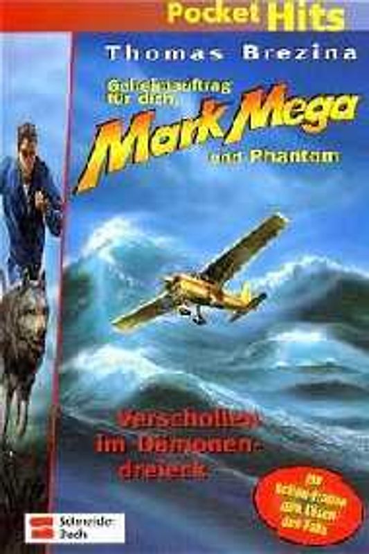 Geheimauftrag für dich, Mark Mega und Phantom / Verschollen im Dämonendreieck