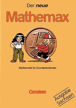 Der neue Mathemax - Sachsen / 1. Schuljahr - Schülerbuch