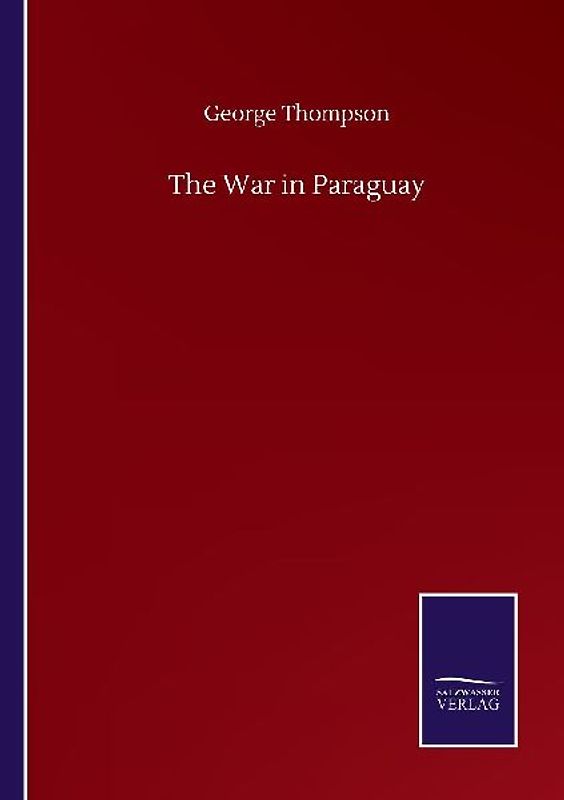 The War in Paraguay