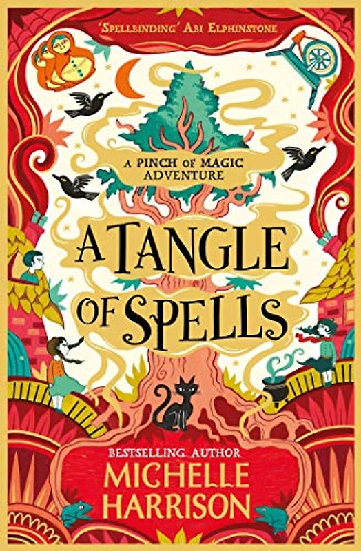 A Tangle of Spells: Bring the magic home with the bestselling Pinch of Magic Adventures (Eine Prise Magie / A Pinch of Magic Adventure)
