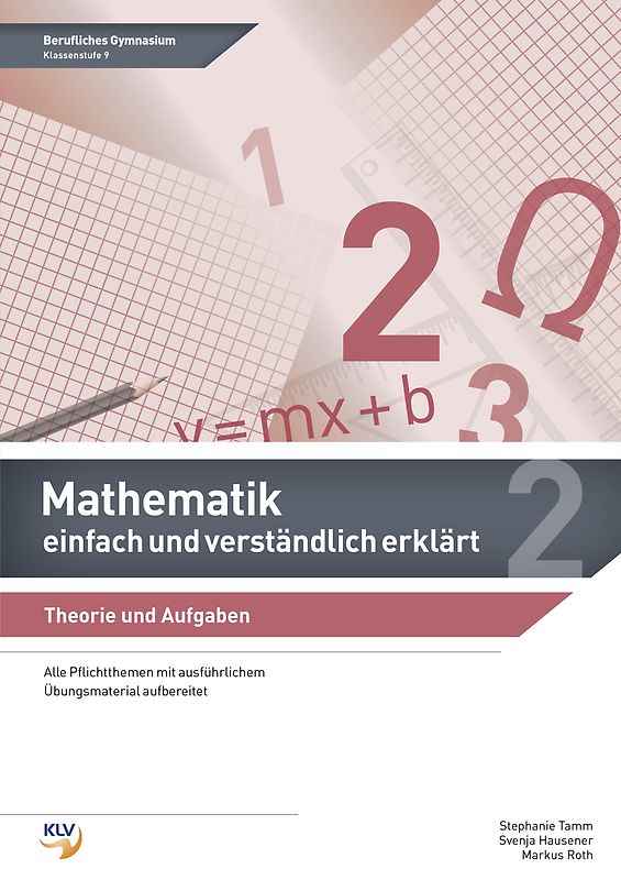 Mathematik - einfach und verständlich erklärt