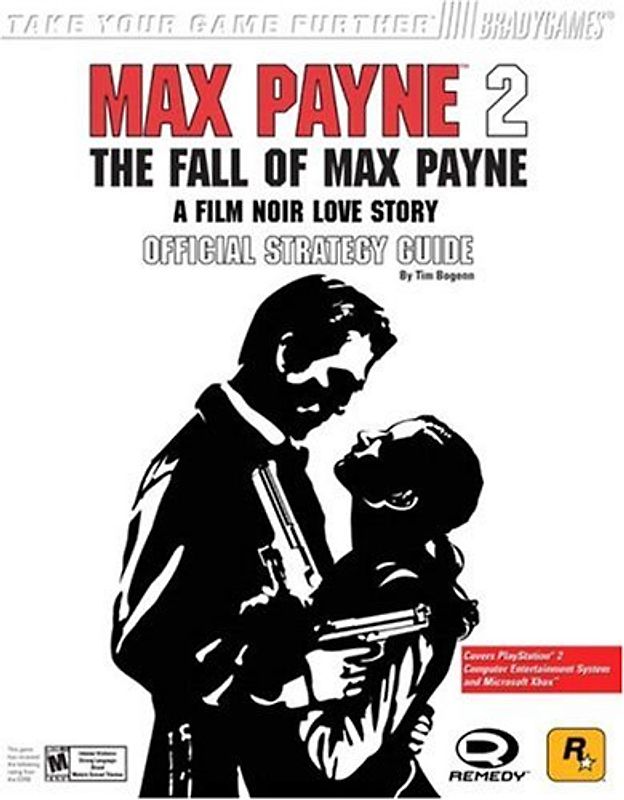 Max Payne 2: Official Strategy Guide - Tim Bogenn