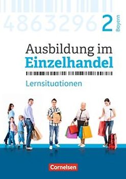 Ausbildung im Einzelhandel - Ausgabe 2017 - Bayern - 2. Ausbildungsjahr