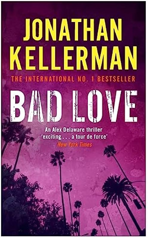 Bad Love - Jonathan Kellerman