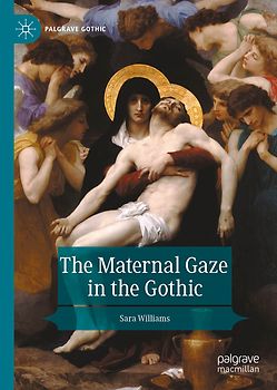 The Maternal Gaze in the Gothic