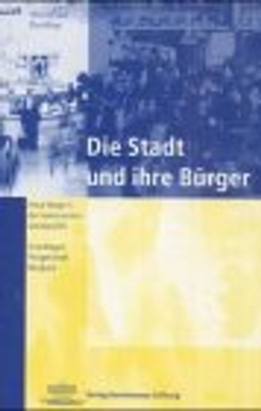 Die Stadt und ihre Bürger