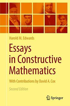 Essays in Constructive Mathematics