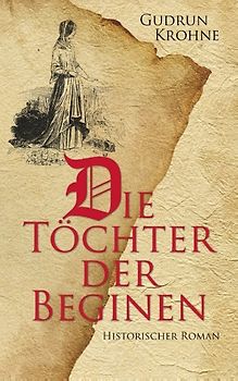 Die Töchter der Beginen