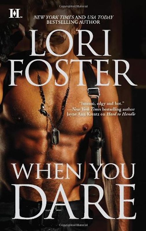 When You Dare (Edge of Honor) - Lori Foster