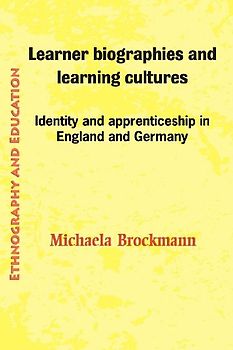 Learner Biographies and Learning Cultures