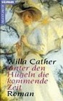 Unter den Hügeln die kommende Zeit. Roman