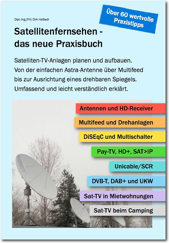 Satellitenfernsehen - das neue Praxisbuch