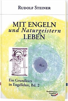 Mit Engeln und Naturgeistern leben