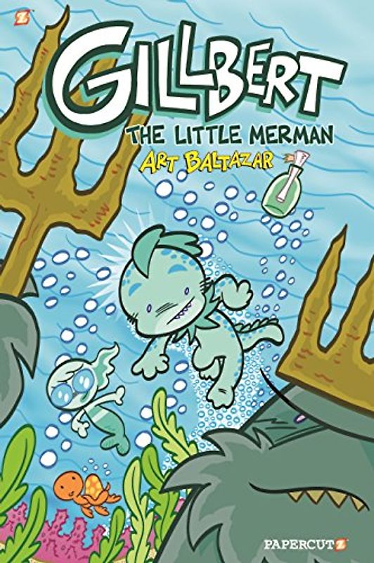 Gillbert, Vol. 1: The Little Merman
