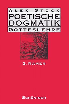 Poetische Dogmatik: Gotteslehre