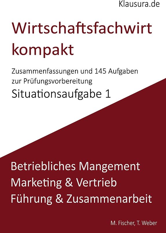 Wirtschaftsfachwirt kompakt Situationsaufgabe 1