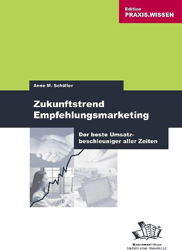 Zukunftstrend Empfehlungsmarketing