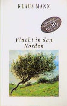 Flucht in den Norden. Roman