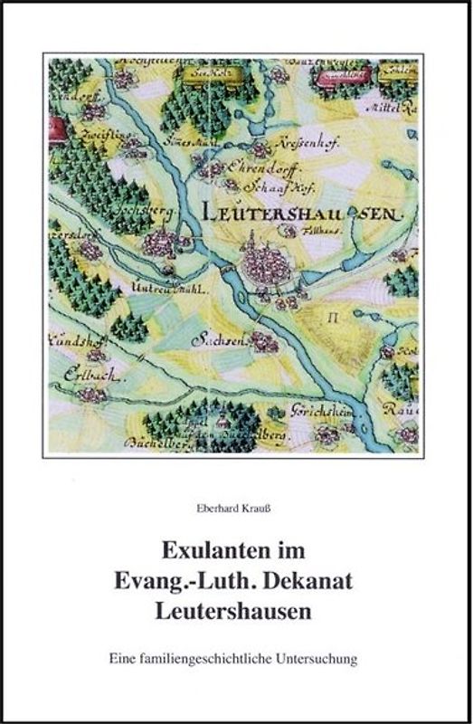 Exulanten im Evangelisch-Lutherischen Dekanat Leutershausen