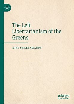 The Left Libertarianism of the Greens